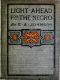 [Gutenberg 56972] • Light Ahead for the Negro